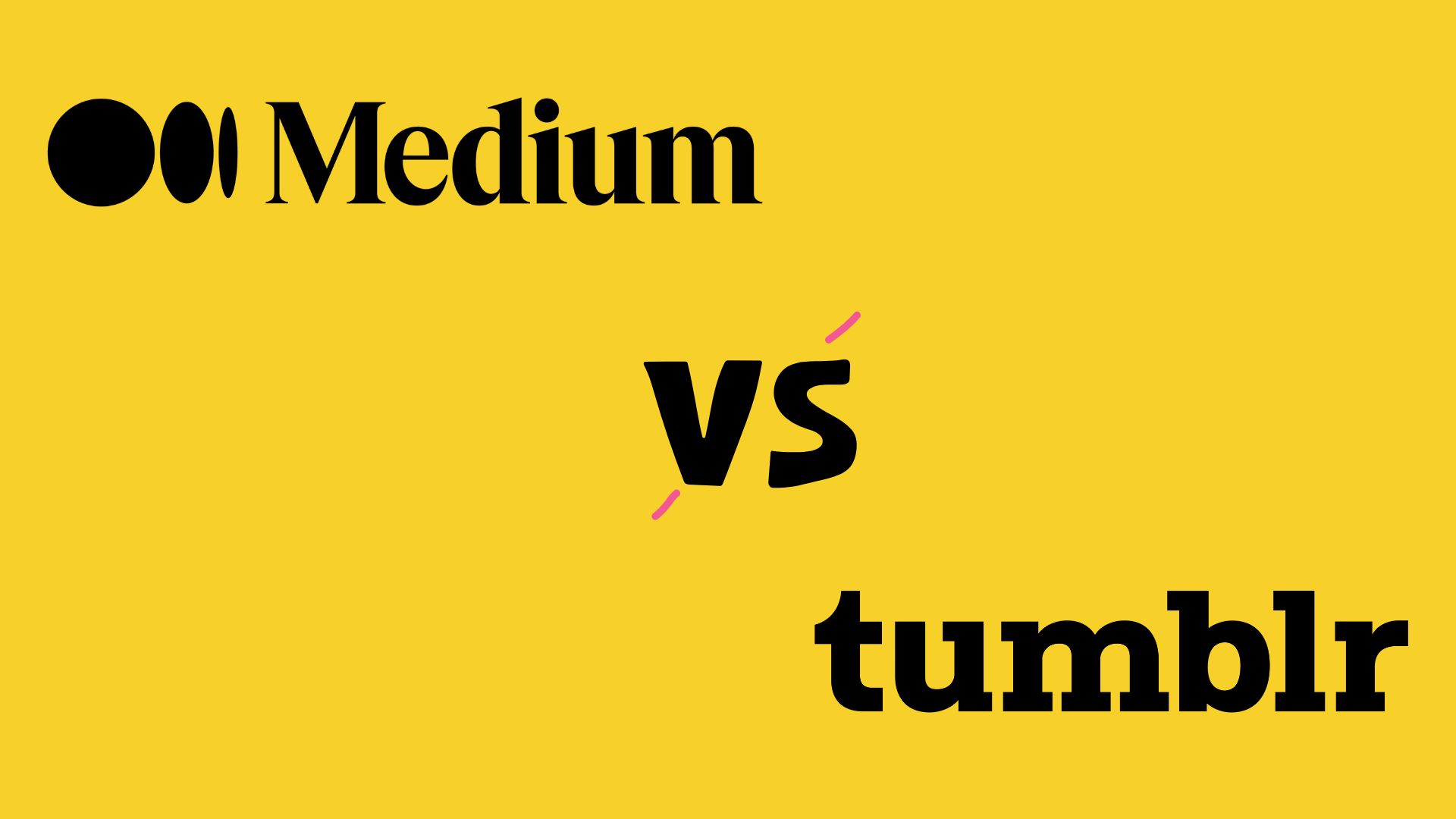 Medium vs. Tumblr